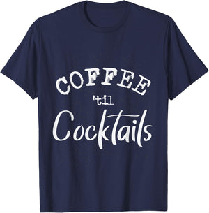 Coffee Til Cocktails Barista T-Shirt - T-Shirt | Navy