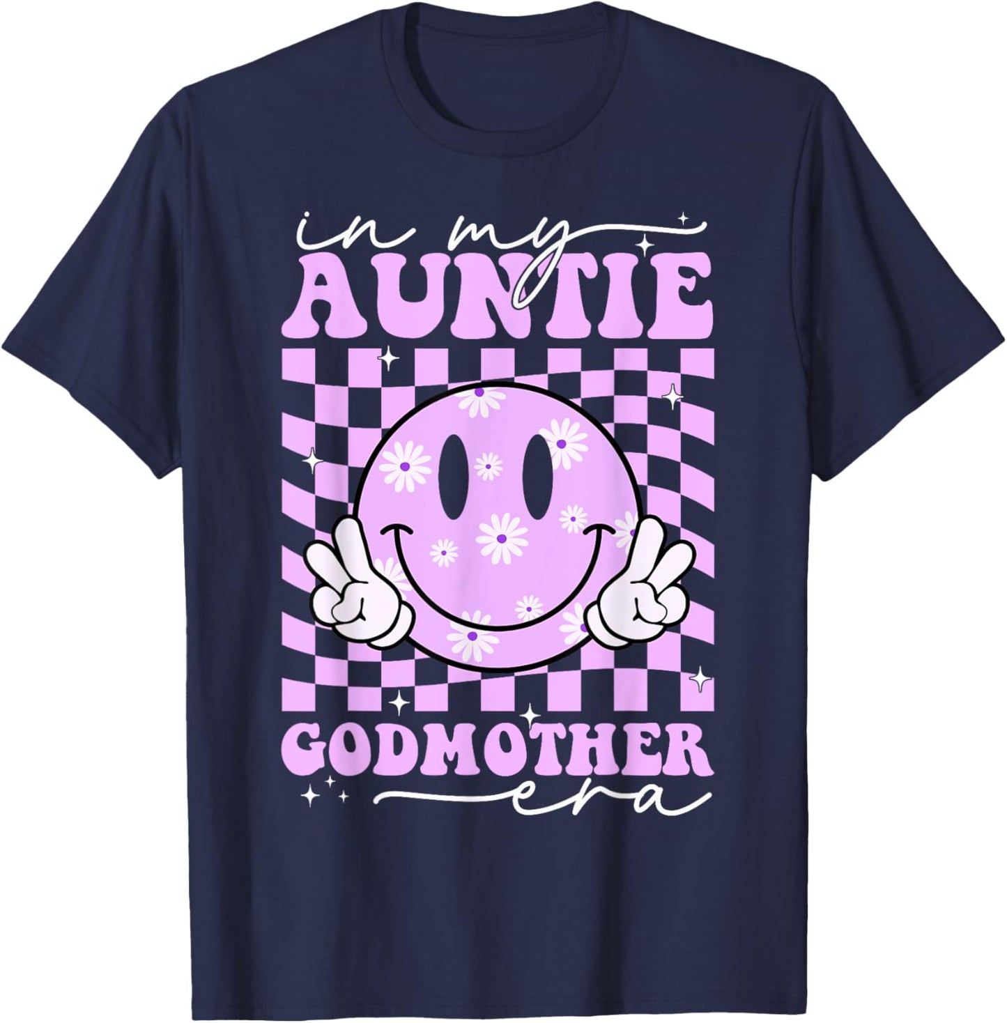In My Auntie Godmother Era Aunt God Mother Bestie Smile Face T-Shirt - T-Shirt | Navy