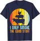 I Only Grill Good Stuff Bbq Meat Barbecue Grilling Women Men T-Shirt - T-Shirt | Navy