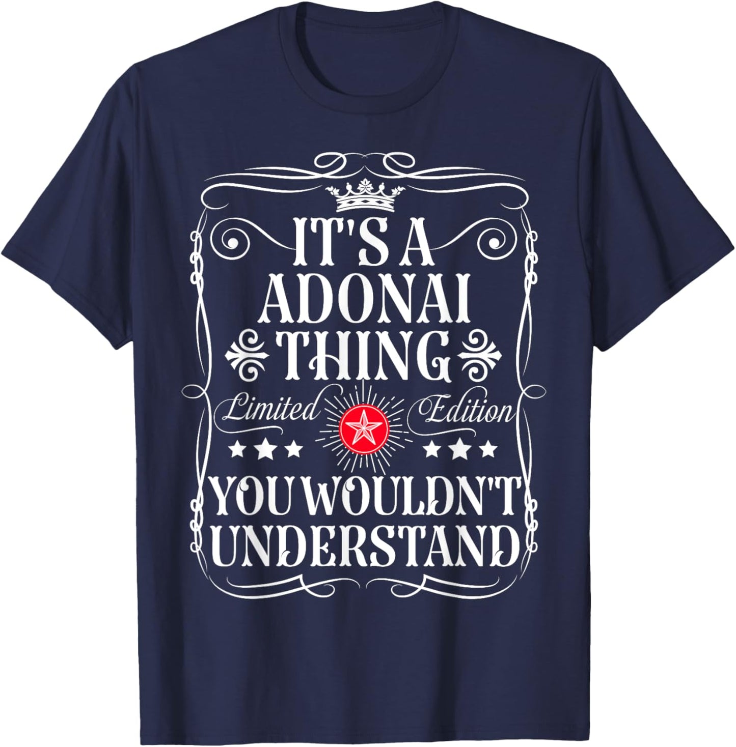 Adonai Name Its A Adonai Thing You Wouldn't Understand T-Shirt - T-Shirt | Navy