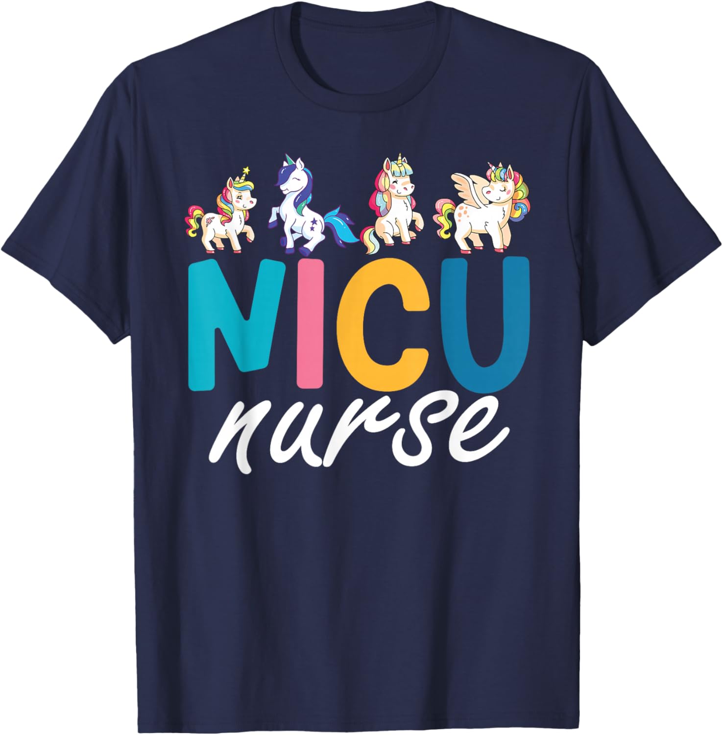 NICU Nurse Animal, Nurse Appreciation, Nicu Nurse Unicorn T-Shirt - T-Shirt | Navy