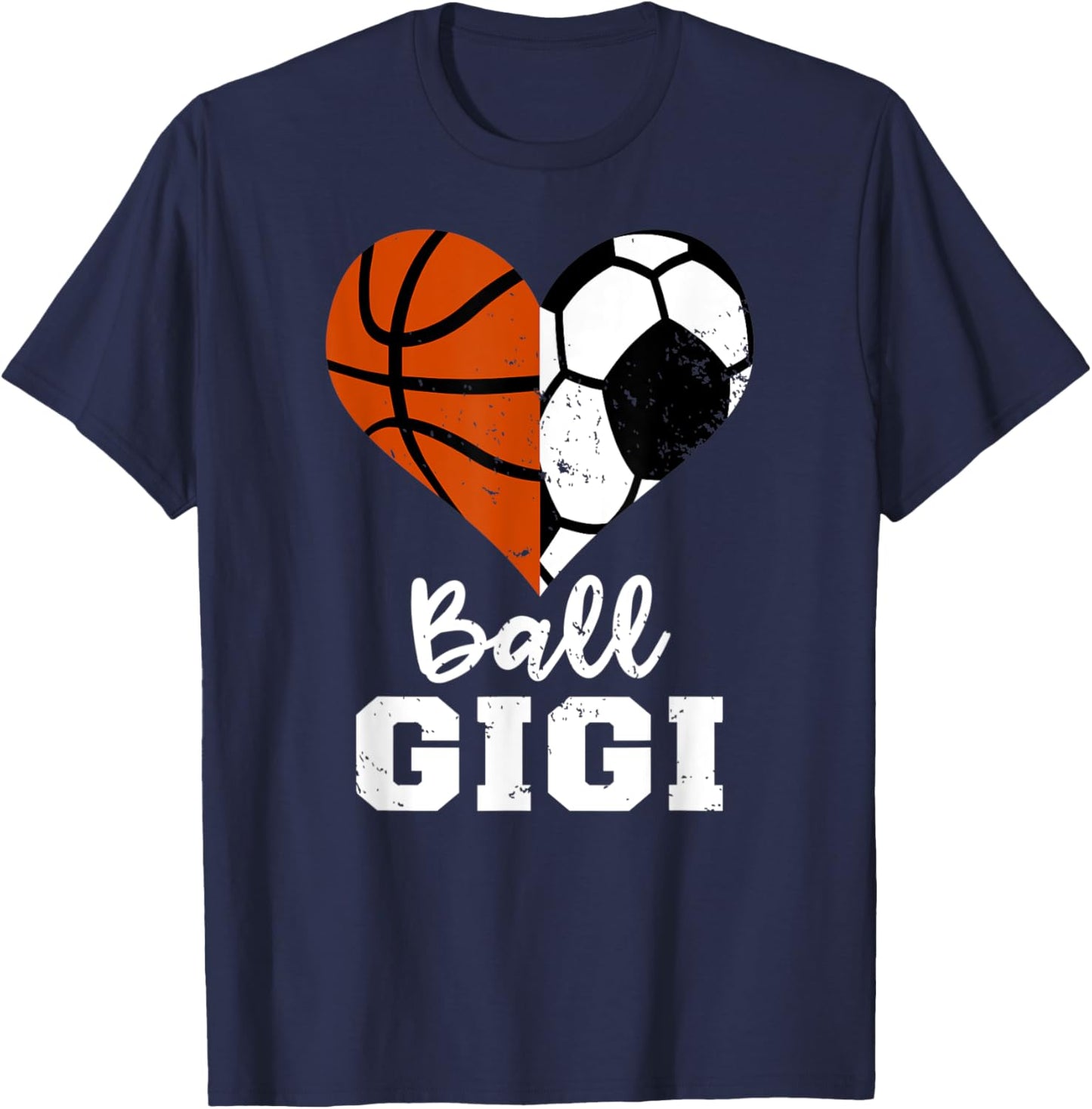 Ball Gigi Funny Soccer Basketball Heart T-Shirt - T-Shirt | Navy