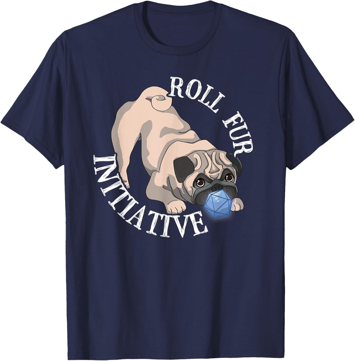 D20 Pug Dog Tabletop RPG Gamer Pun T-Shirt - T-Shirt | Navy