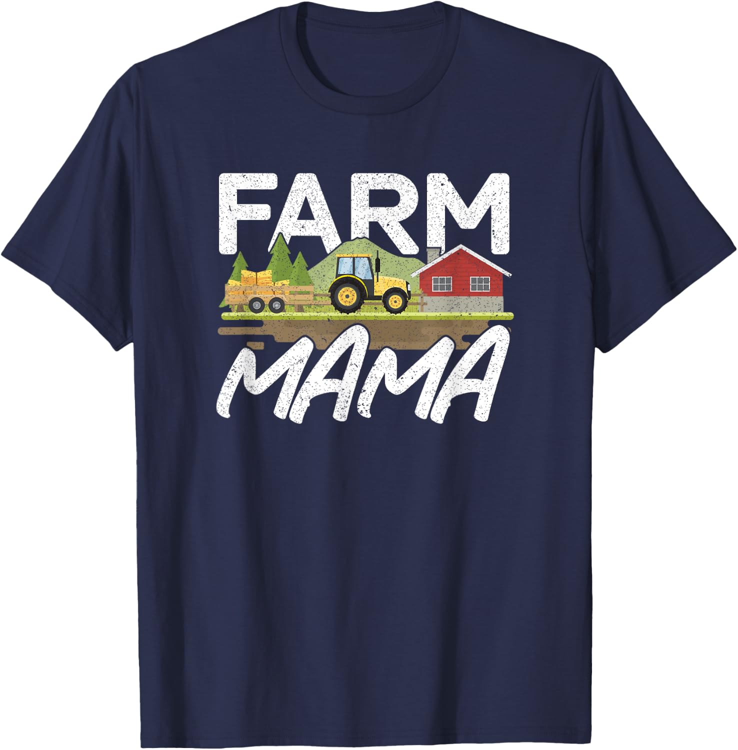 Farm Mama | Mommy Farm Lover Mama Funny Farmer Mother's Day T-Shirt - T-Shirt | Navy