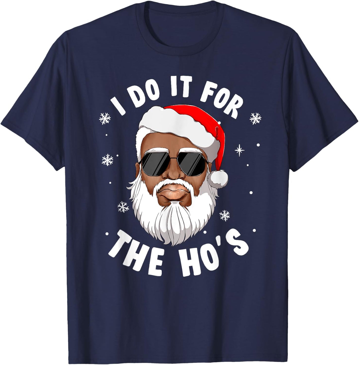 I Do It For The Hos Christmas African American Santa Black T-Shirt - T-Shirt | Navy