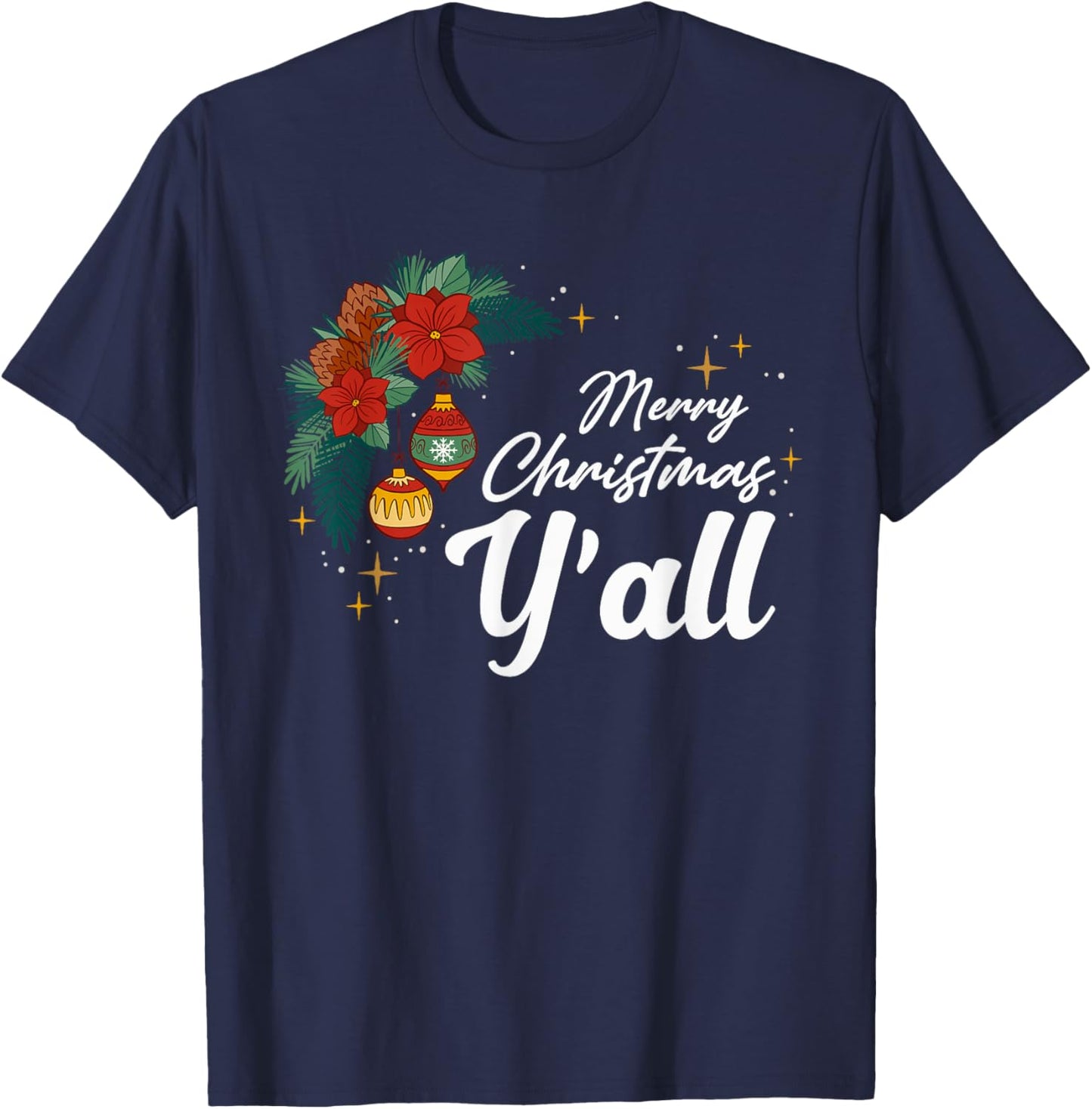 Merry Christmas Y'all Funny Country Southern Xmas Holiday T-Shirt - T-Shirt | Navy