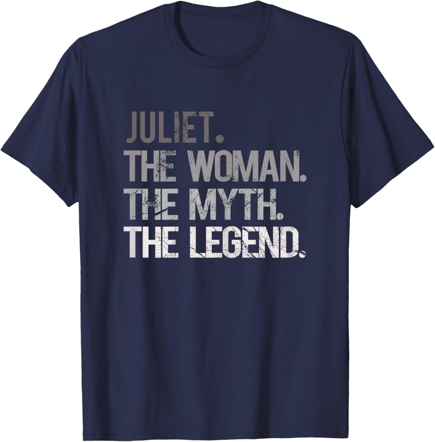 JULIET THE WOMAN THE MYTH THE LEGEND - Mother's Day T-Shirt - T-Shirt | Navy