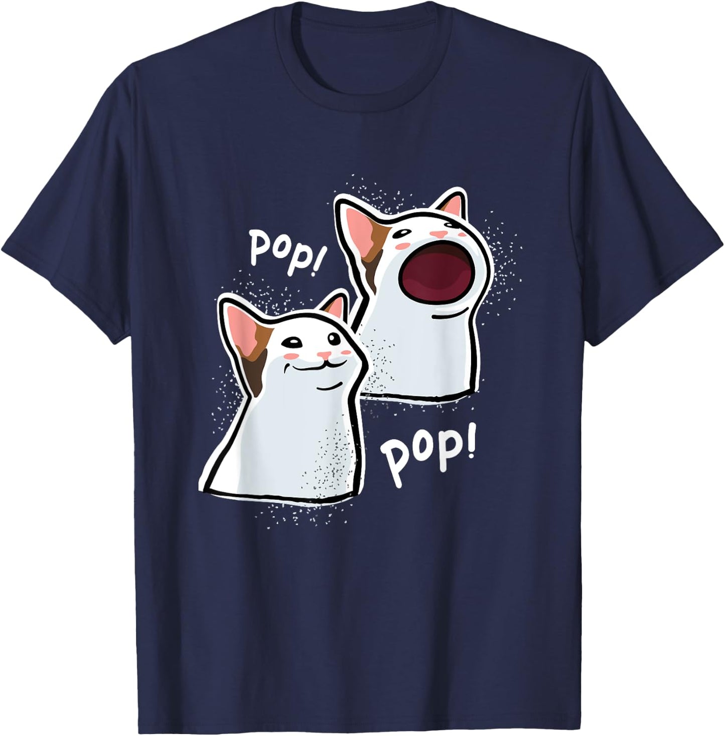 Popping Cat Meme / Pop Cat / Funny Cat Memes T-Shirt - T-Shirt | Navy