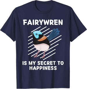 Cute Fairywren Is My Secret To Happiness Kawaii Fairywren T-Shirt - T-Shirt | Navy