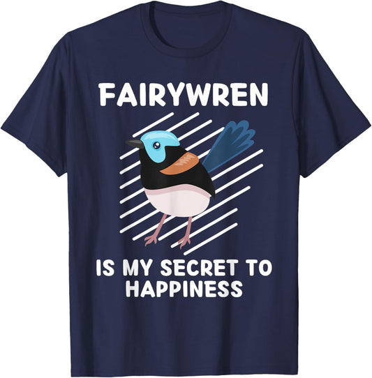 Cute Fairywren Is My Secret To Happiness Kawaii Fairywren T-Shirt - T-Shirt | Navy