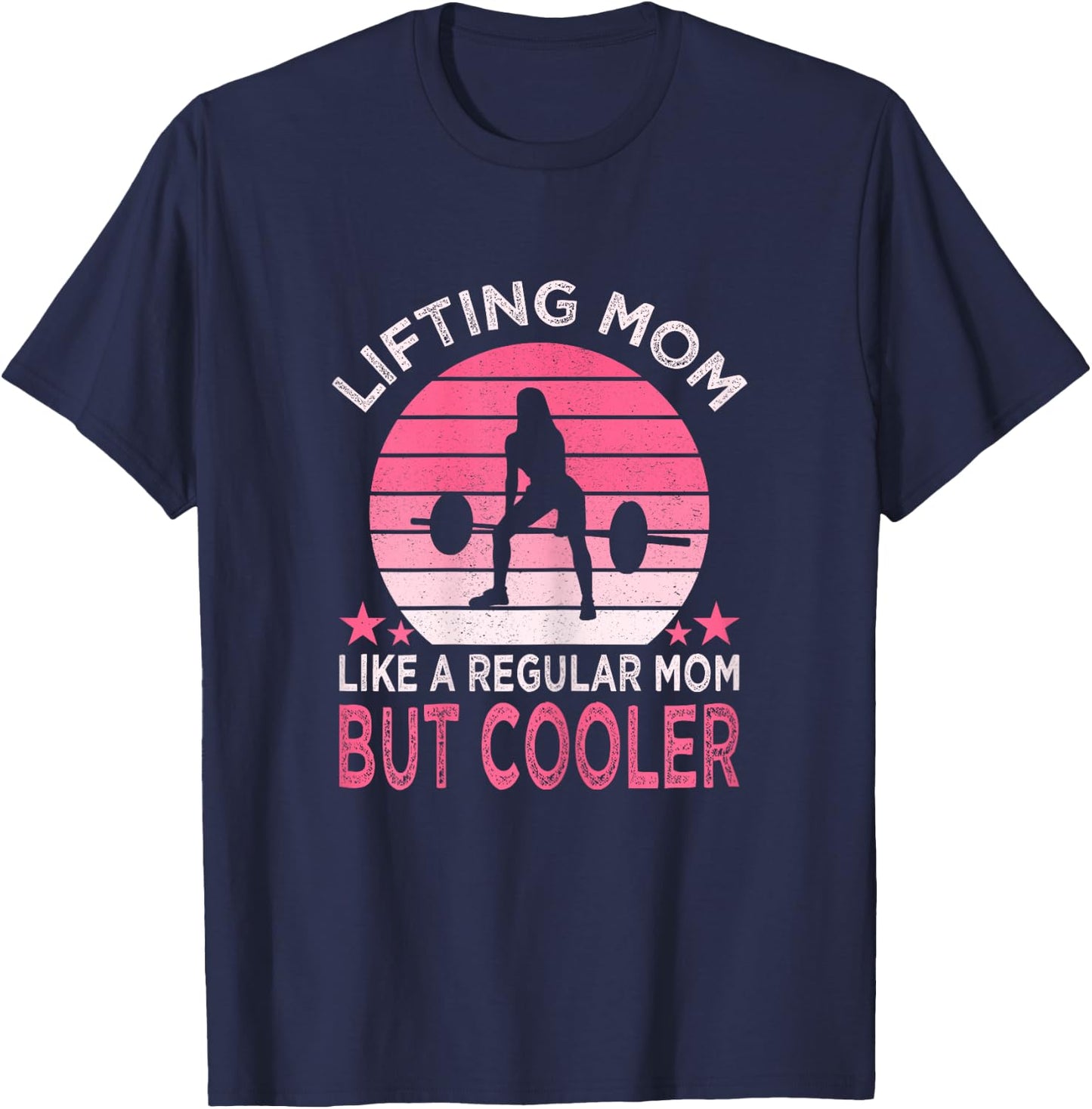 Weightlifting Workout Fitness Deadlift Lifting mom T-Shirt - T-Shirt | Navy