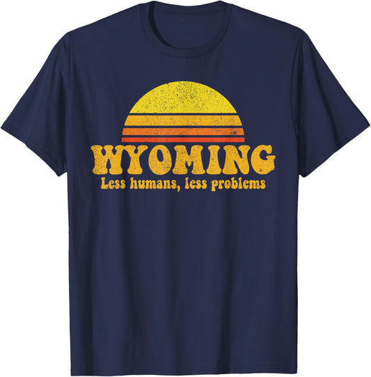 State of Wyoming Funny Vintage Slogan Retro Souvenir US Gift T-Shirt - T-Shirt | Navy