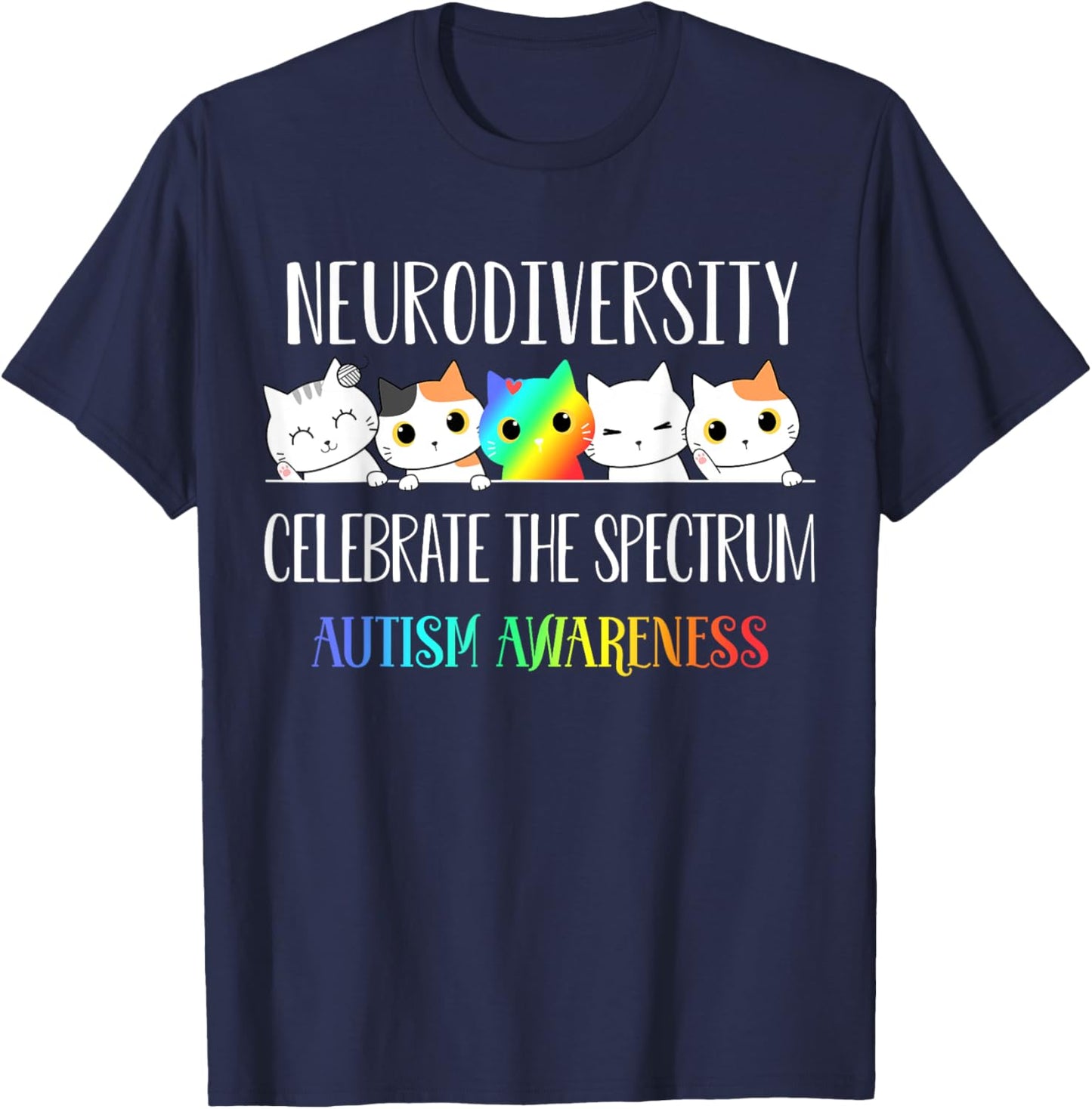 Autism Embrace Neurodiversity Celebrate the Spectrum Cat T-Shirt - T-Shirt | Navy