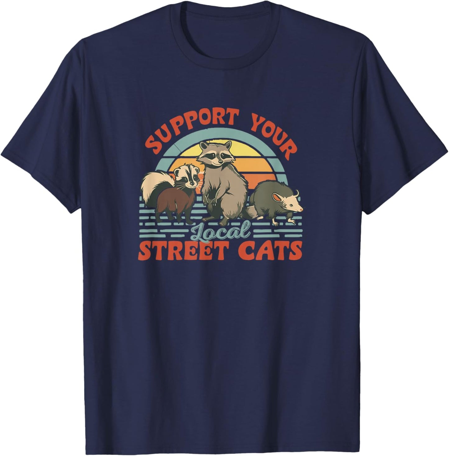 Support Your Local Street Cats Funny Retro Wildlife Lover T-Shirt - T-Shirt | Navy