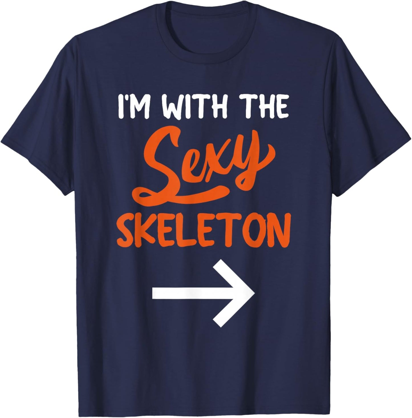 Lazy Halloween Costume for Couple I'm with The Sexy Skeleton T-Shirt - T-Shirt | Navy