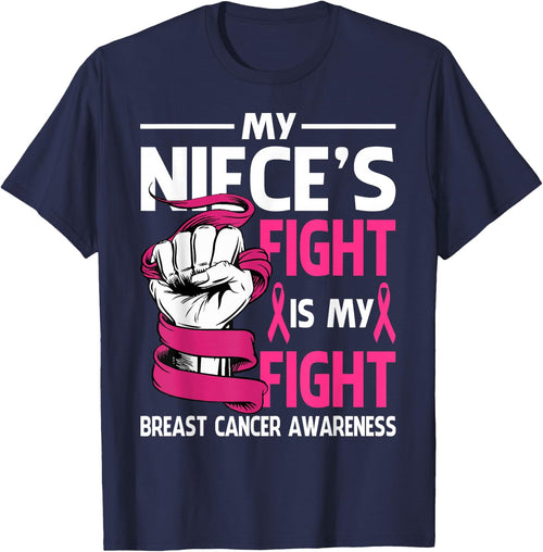 My Niece's Fight Is My Fight Breast Cancer Awareness