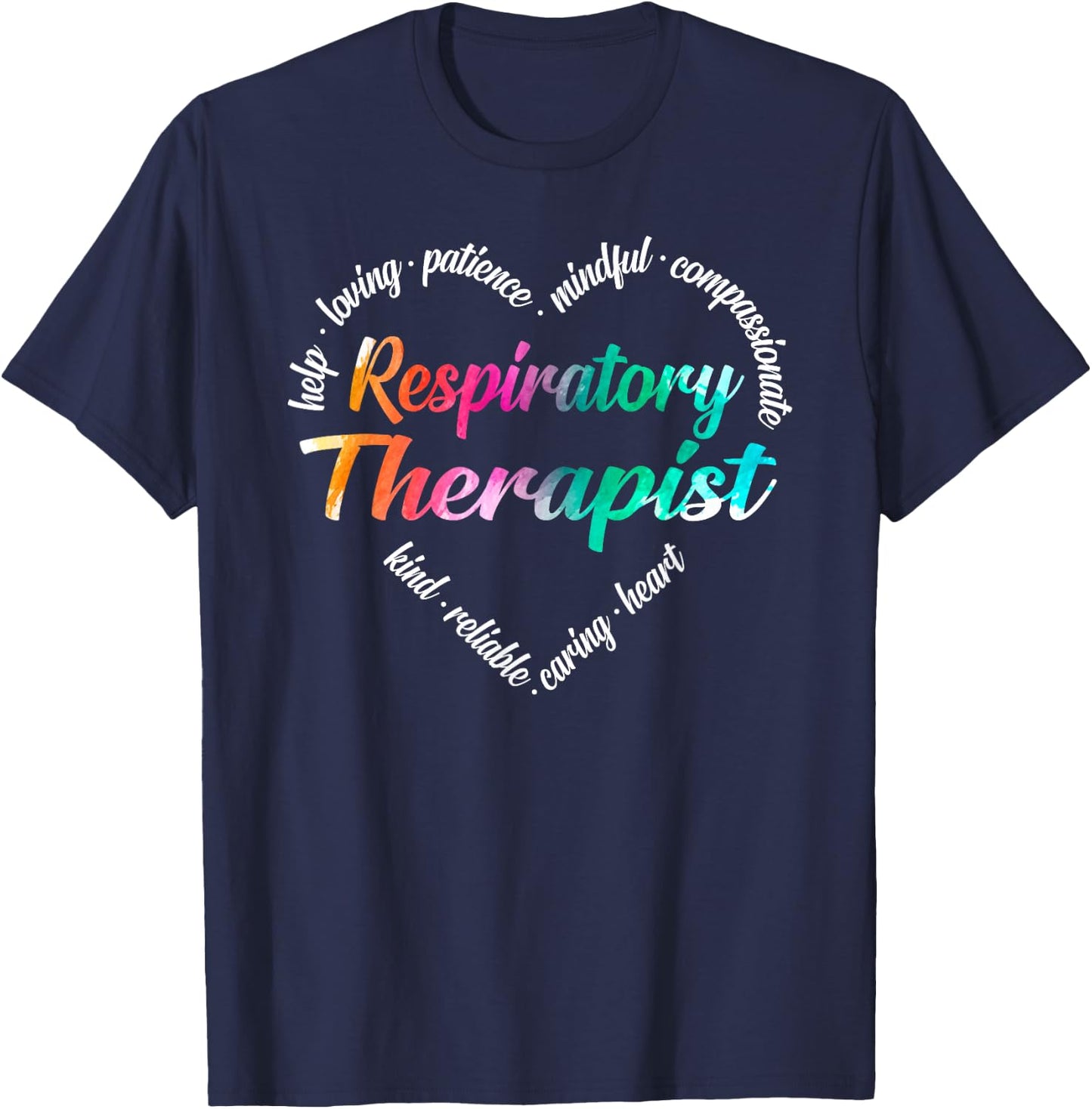 Respiratory Therapist Heart Word Cloud Watercolor Rainbow T-Shirt - T-Shirt | Navy