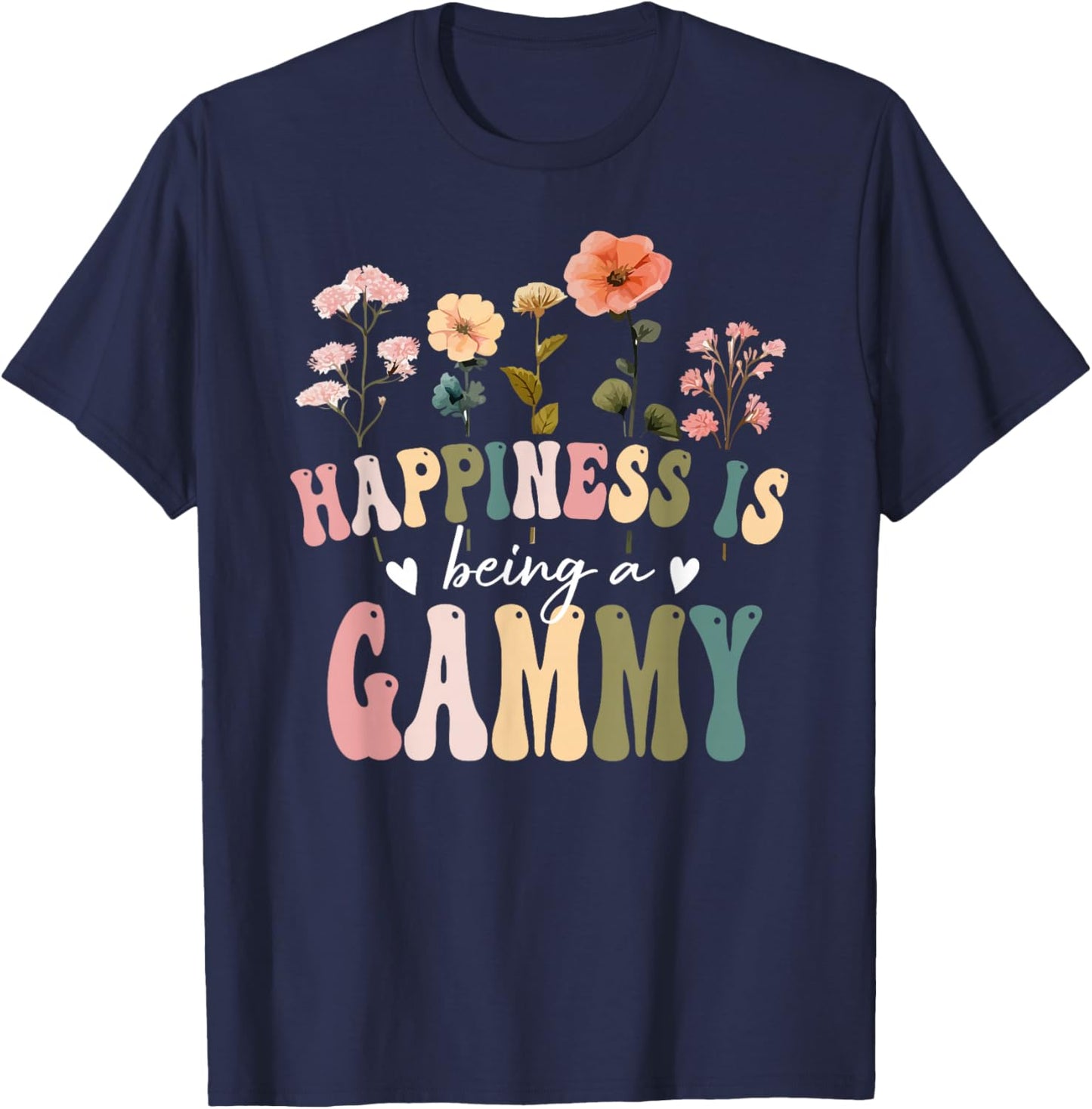Happiness is Being a Gammy Floral Design Gammy Mother's Day T-Shirt - T-Shirt | Navy