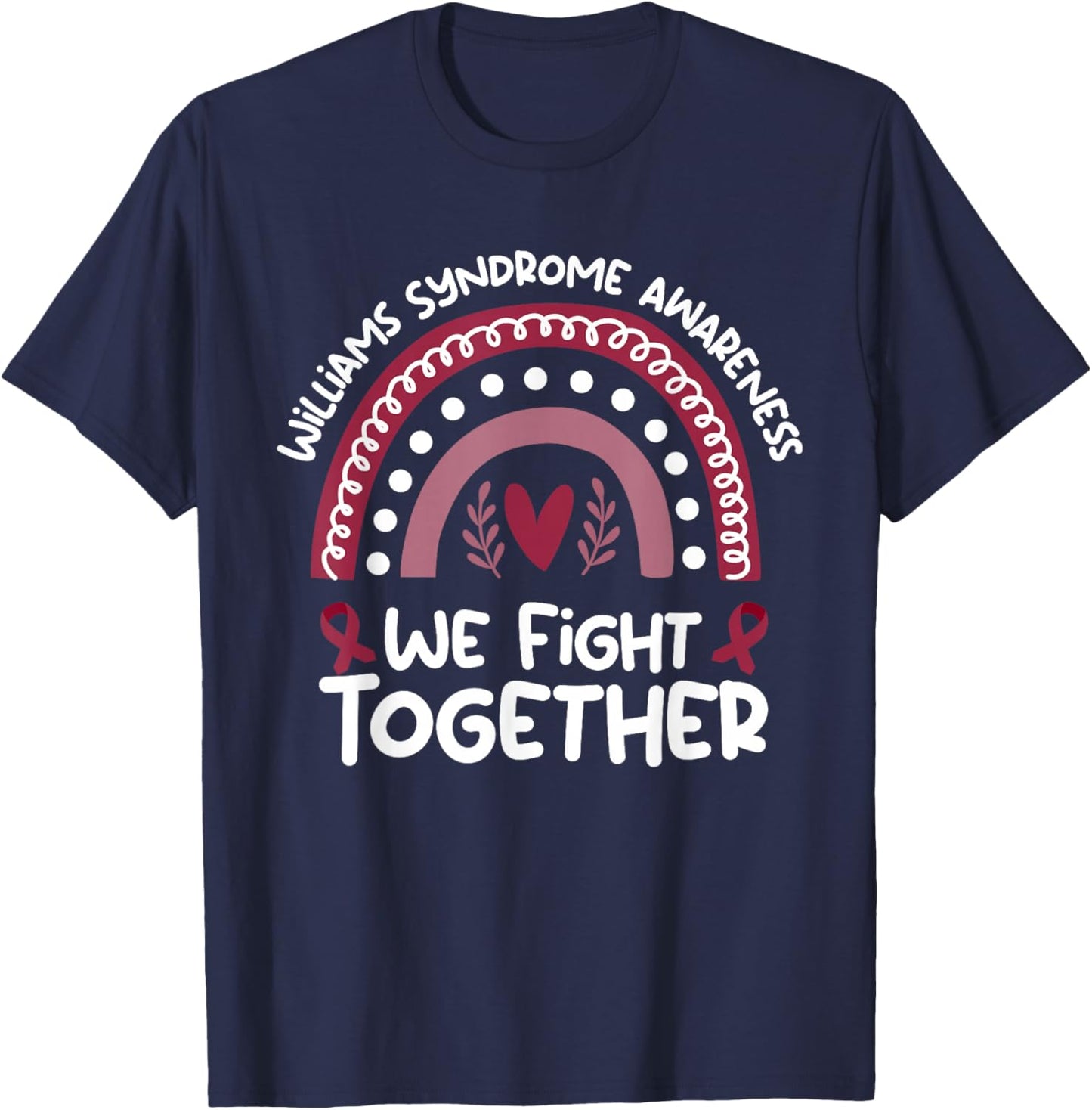 We Fight Together | Williams Syndrome Awareness T-Shirt - T-Shirt | Navy