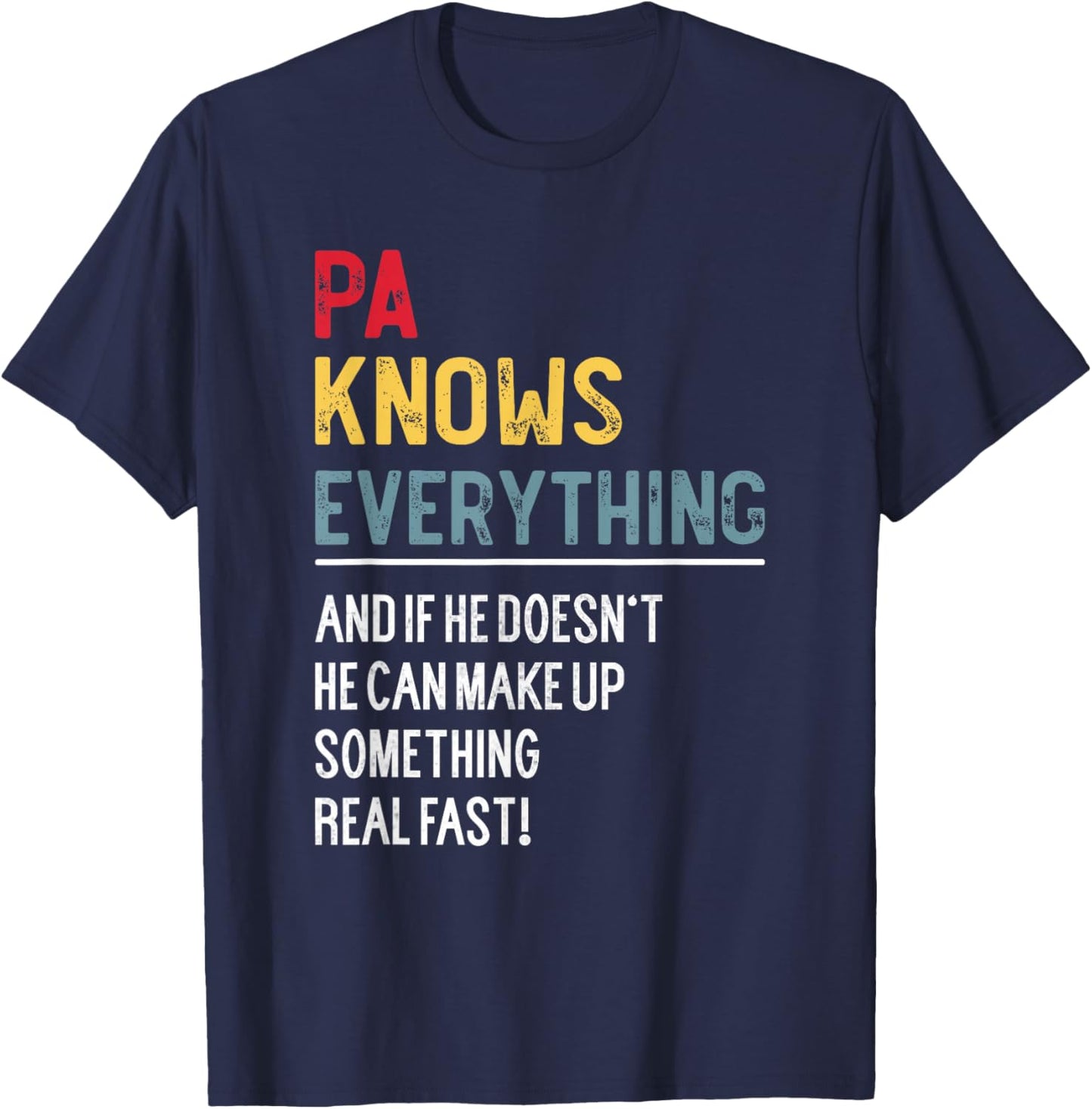 Funny Pa Knows Everything Father's Day for Grandpa T-Shirt - T-Shirt | Navy