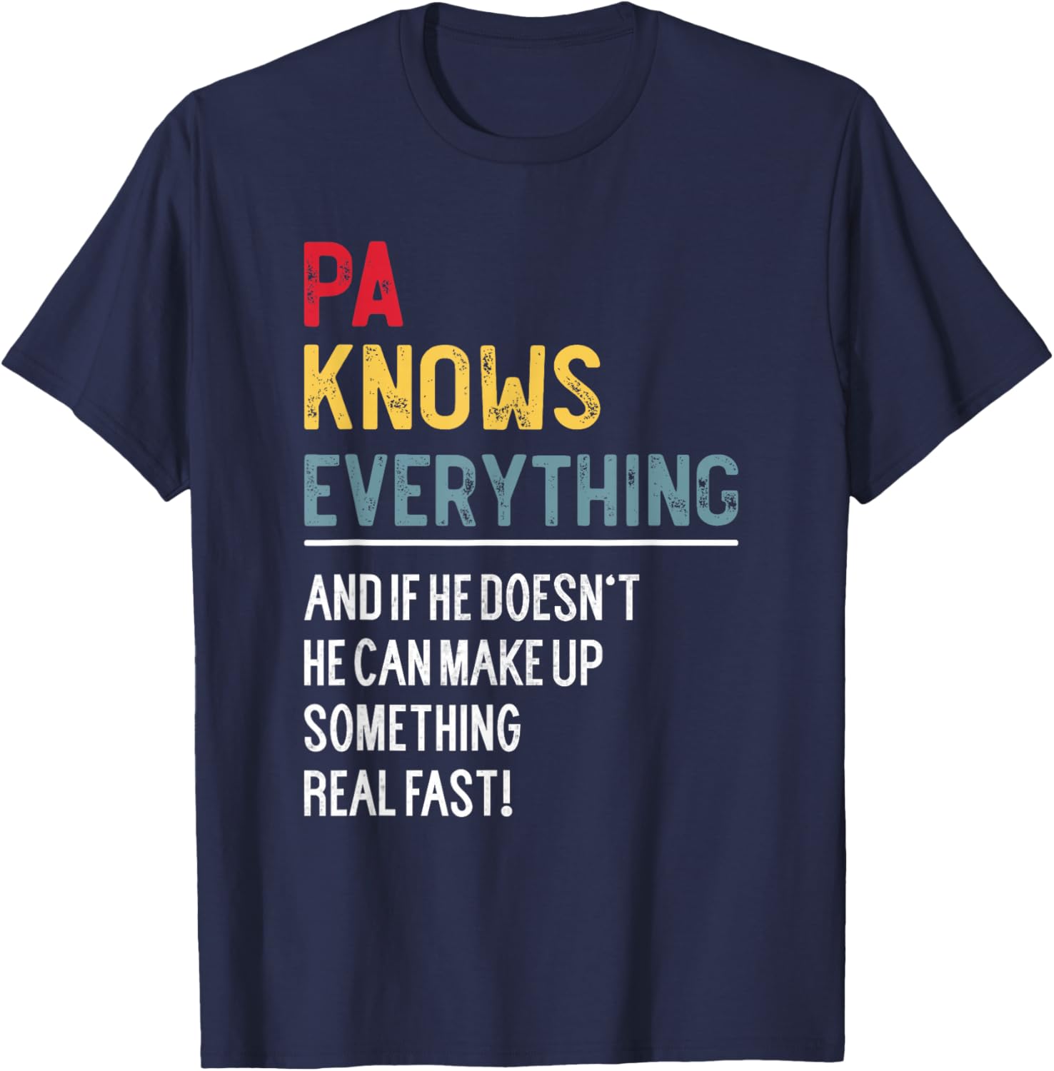 Funny Pa Knows Everything Father's Day for Grandpa T-Shirt - T-Shirt | Navy