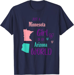 Proud Girl Just a Girl from Minnesota in an Arizona World T-Shirt - T-Shirt | Navy