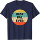 Pal Best Pal Ever - -Adults, Black, Small T-Shirt - T-Shirt | Navy