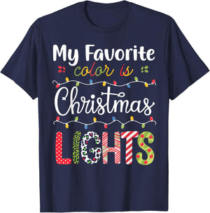 My Favorite Color Is Christmas Lights Funny Xmas Family T-Shirt - T-Shirt | Navy