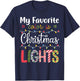 My Favorite Color Is Christmas Lights Funny Xmas Family T-Shirt - T-Shirt | Navy