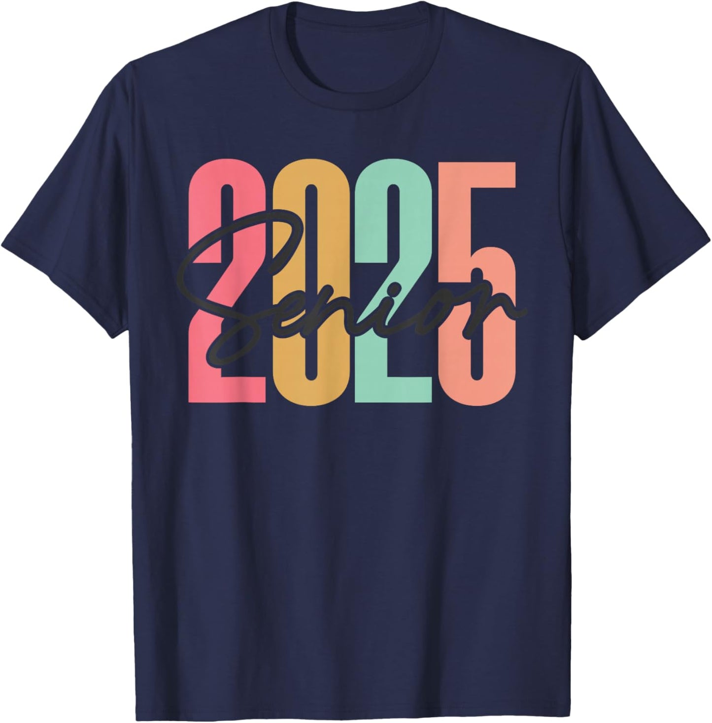 Senior 2025 Class of 2025 Graduation and Her T-Shirt - T-Shirt | Navy