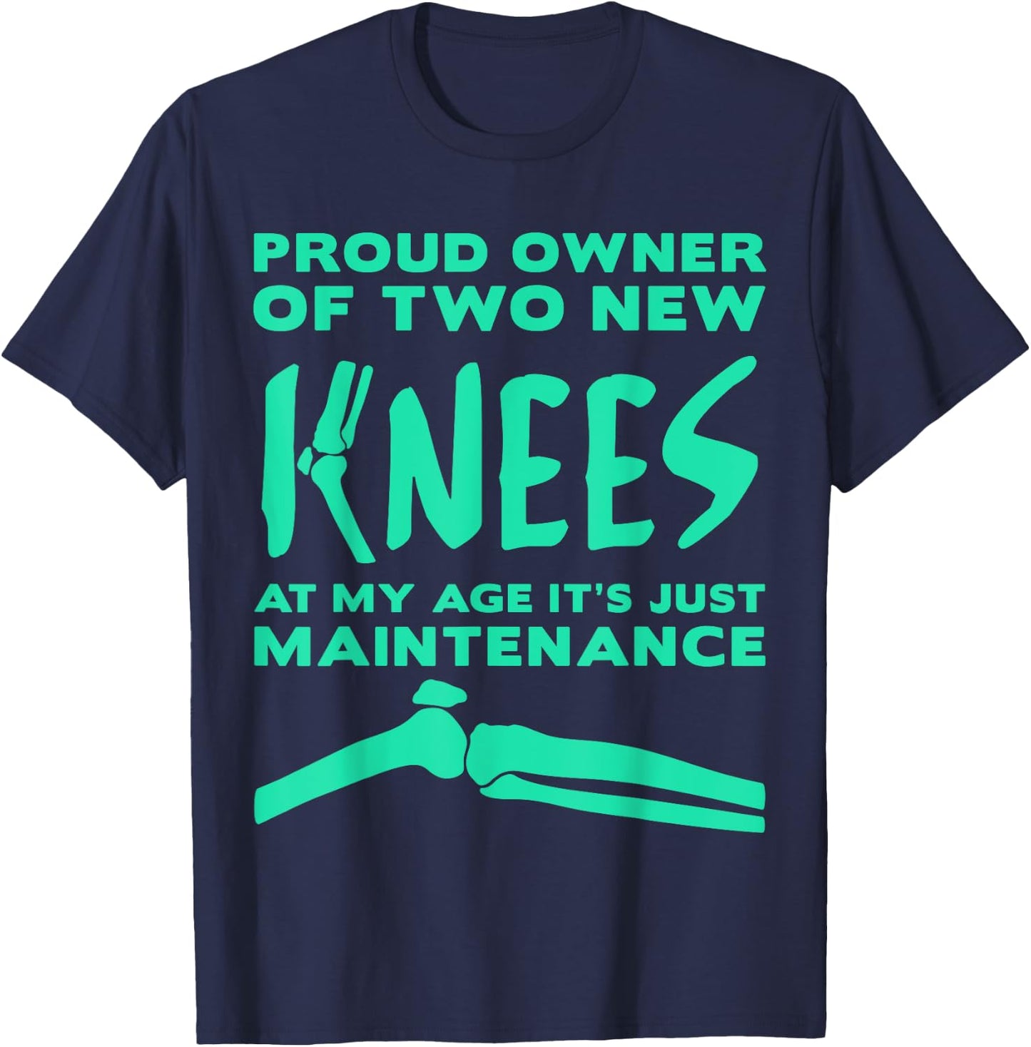 Funny Knee Replacement Surgery Hospital Get Well Gifts T-Shirt - T-Shirt | Navy