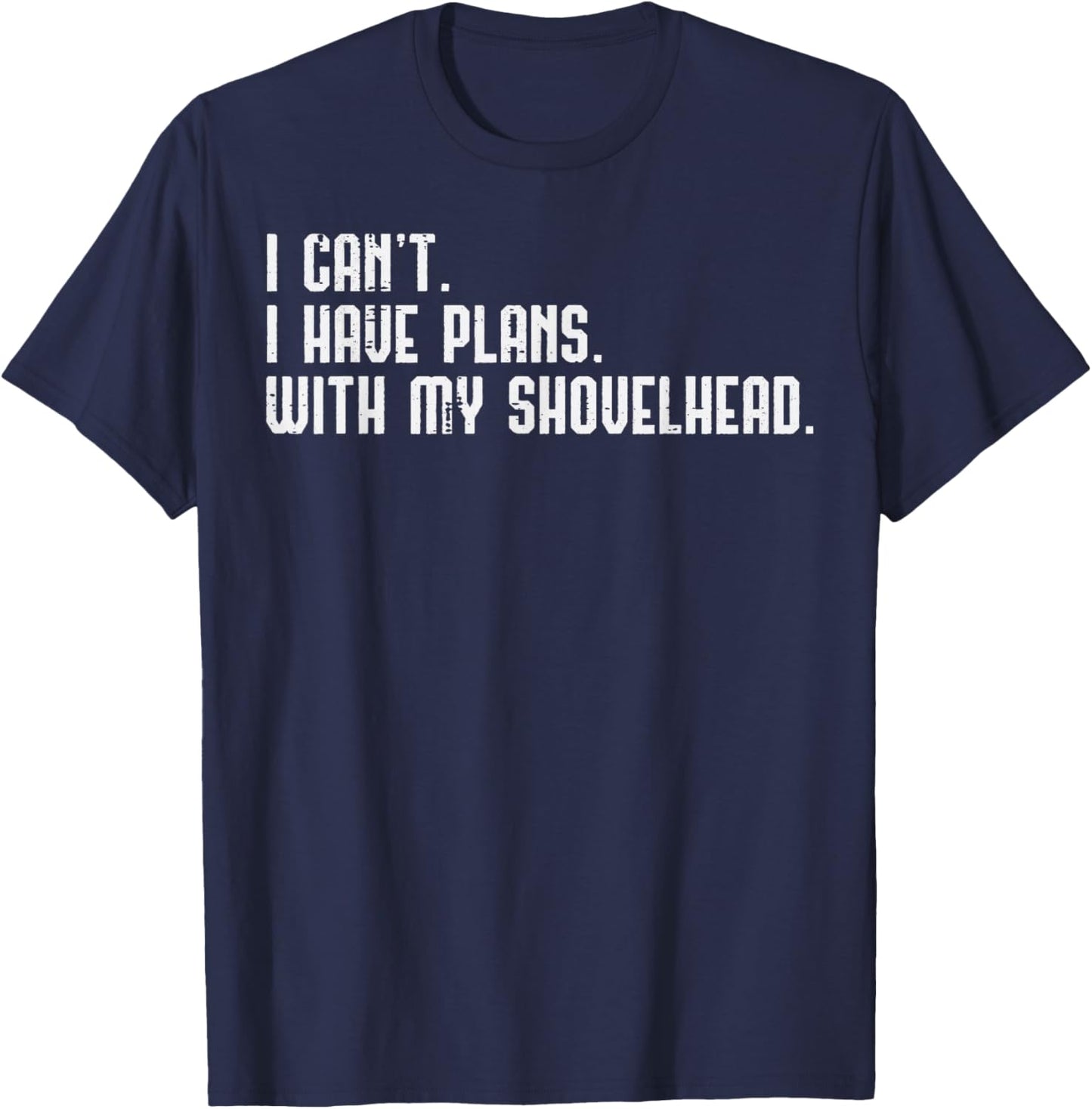 I Cant I Have Plans With Shovelhead Bike Mechanic Garage Men T-Shirt - T-Shirt | Navy