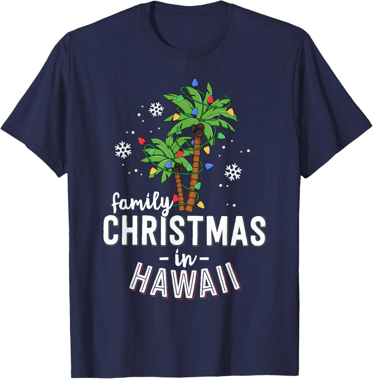 Family Christmas In Hawaii Palm Trees Xmas Beach Vacation T-Shirt - T-Shirt | Navy