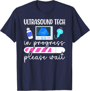 Future Ultrasound Tech In Progress Ultrasound Tech To Be T-Shirt - T-Shirt | Navy