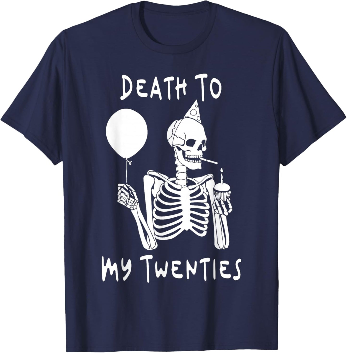 Death To My Twenties Funny R.I.P 20s, 30th Birthday Skelett T-Shirt - T-Shirt | Navy