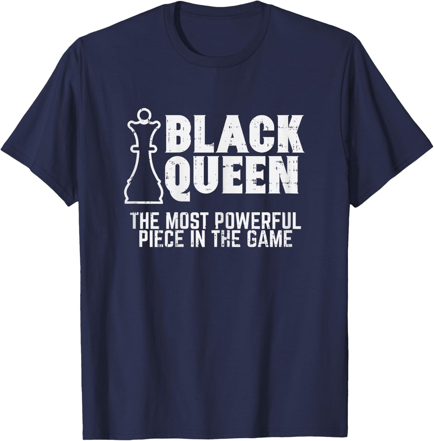 Black Queen Most Powerful Chess African American Women Gift T-Shirt - T-Shirt | Navy