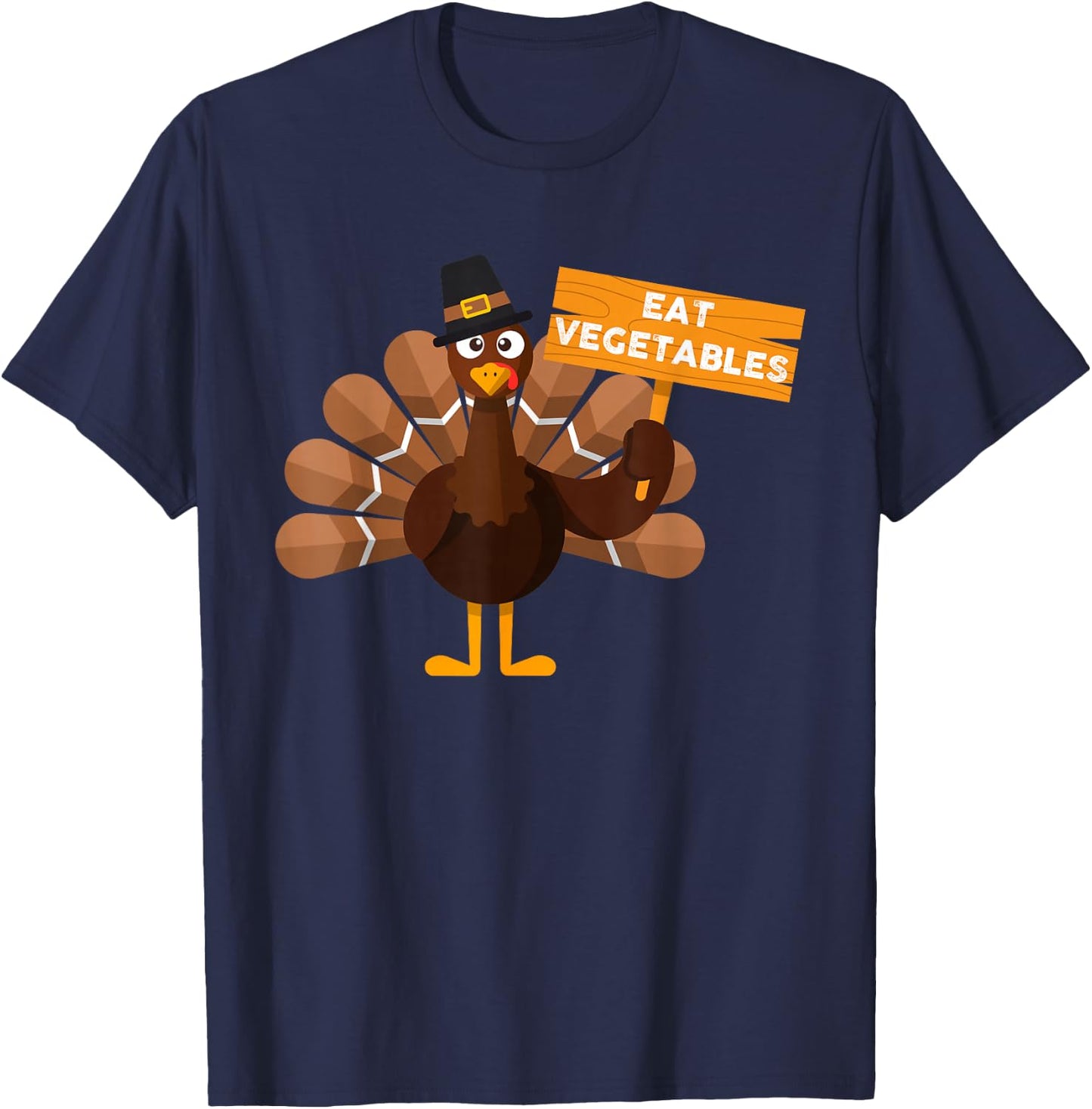 Turkey Eat Vegetables - Funny Vegan Thanksgiving T-Shirt - T-Shirt | Navy