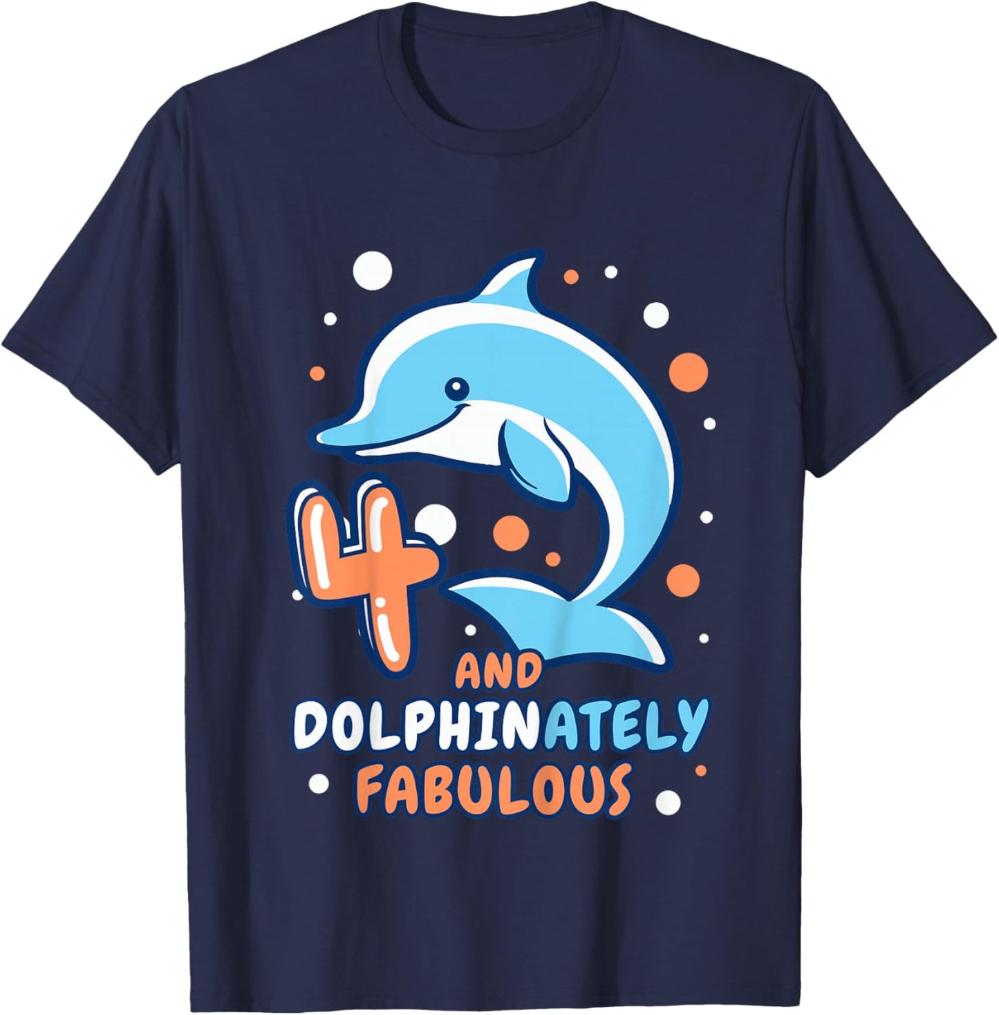 Dolphin 4th Birthday Outfit Dolphin Birthday Party Age 4 T-Shirt - T-Shirt | Navy