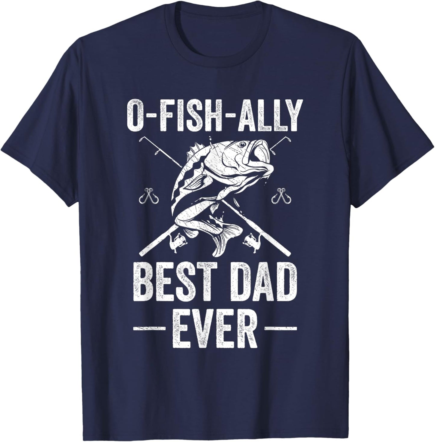 Funny Dad Fishing Fathers Day Ofishally Best Dad Ever T-Shirt - T-Shirt | Navy