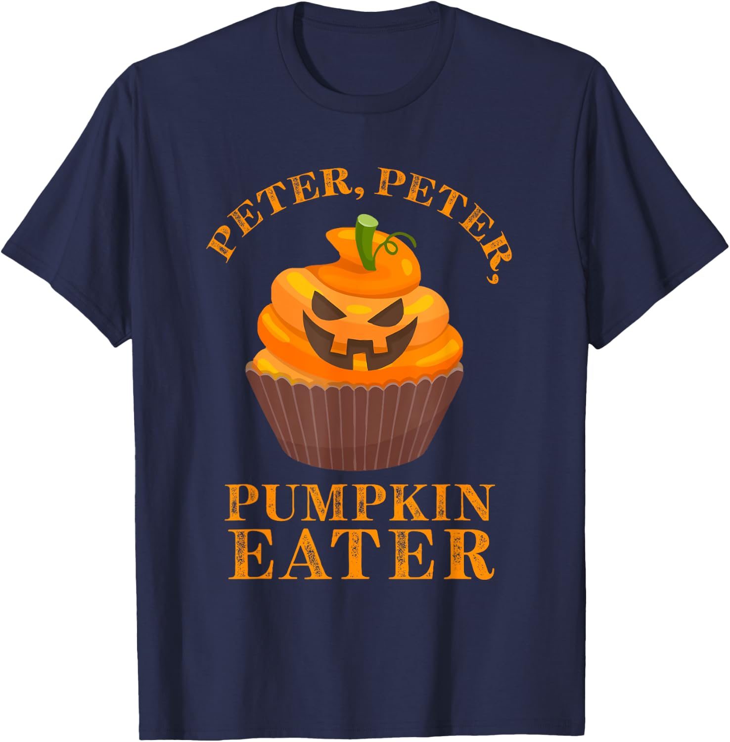 Peter Peter Pumpkin Eater Cupcake Halloween Costume Gift T-Shirt - T-Shirt | Navy