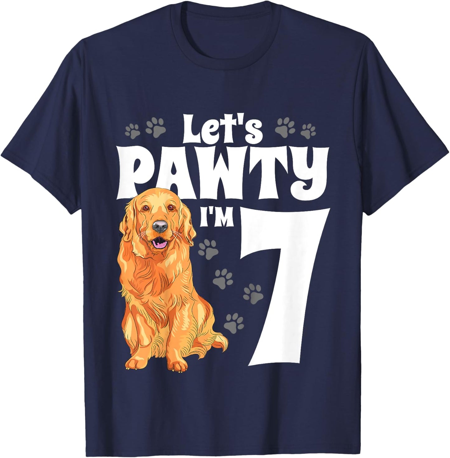 7 Year Old Golden Retriever Dog Birthday Pawty Dogs 7th Gift T-Shirt - T-Shirt | Navy