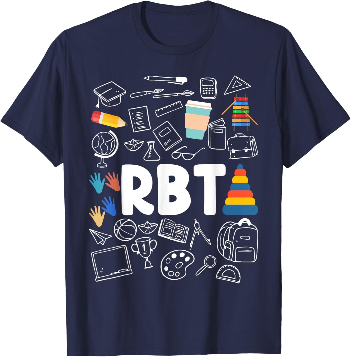 Registered Behavior Technician RBT Behavioral Therapist T-Shirt - T-Shirt | Navy