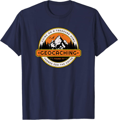Geocaching Funny Geocache Lover Explore Nature Men Women