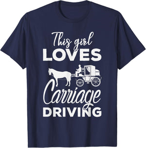 This girl loves Carriage Driving Funny Horse & Driving T-Shirt - T-Shirt | Navy
