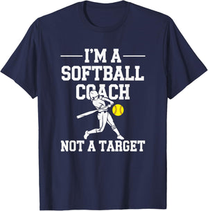 I'm A Softball Coach Not A Target T-Shirt - T-Shirt | Navy