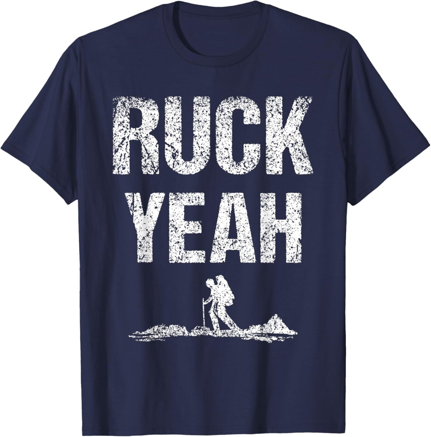 Ruck Yeah Workout Rucksack Backpack Rucking T-Shirt - T-Shirt | Navy
