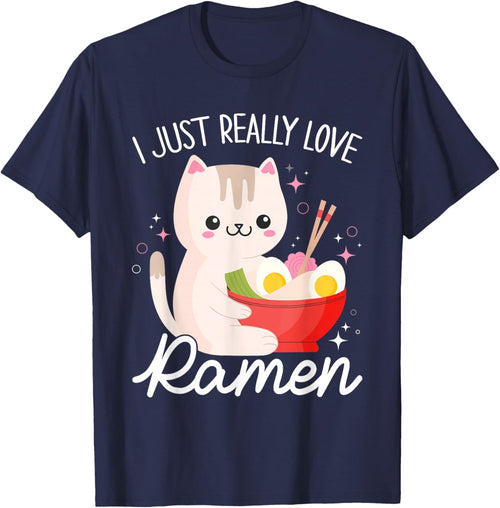 I Just Really Love Ramen Cat Anime Kawaii Otaku Clothing