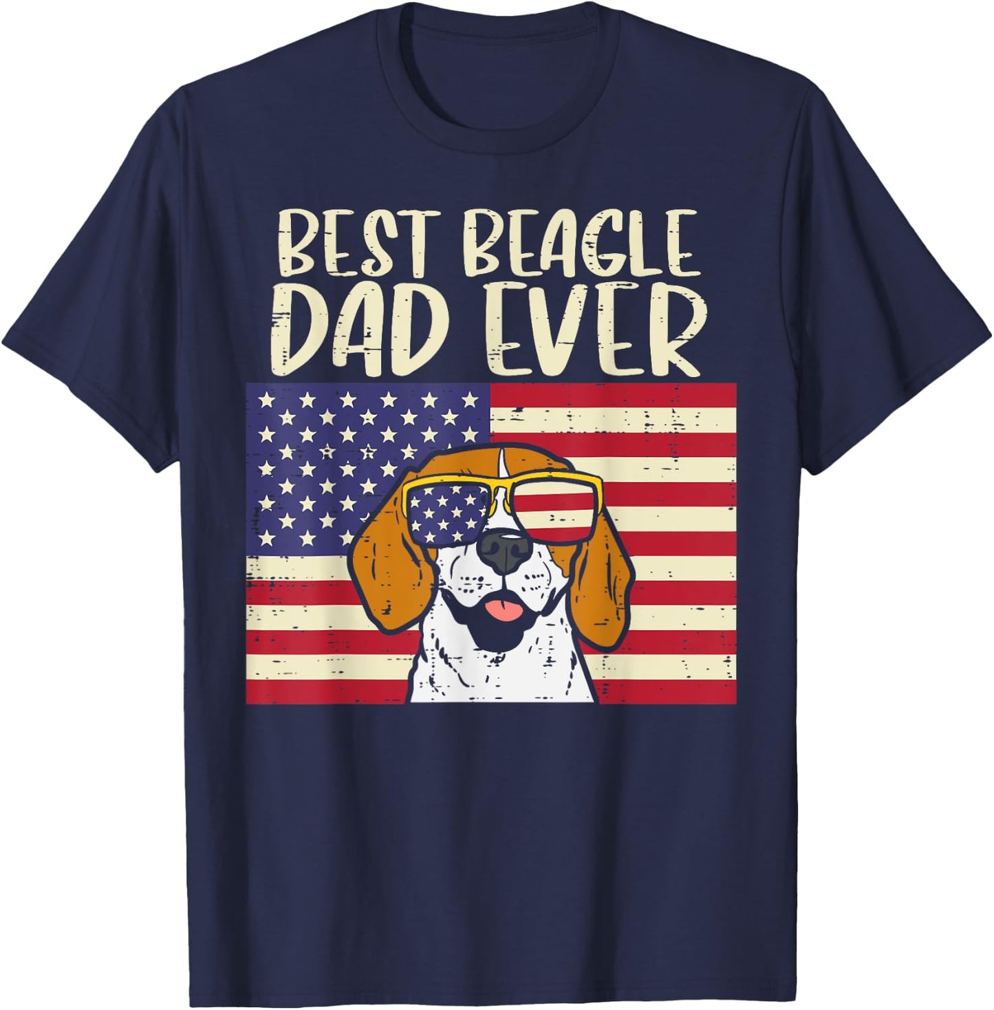 Best Beagle Dad Ever Flag Patriotic Dog Lover Owner Men Gift T-Shirt - T-Shirt | Navy