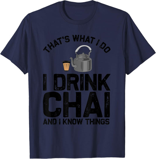 Funny Tea Lovers Gift Indian Desi Men Women Chai Drinker T-Shirt - T-Shirt | Navy