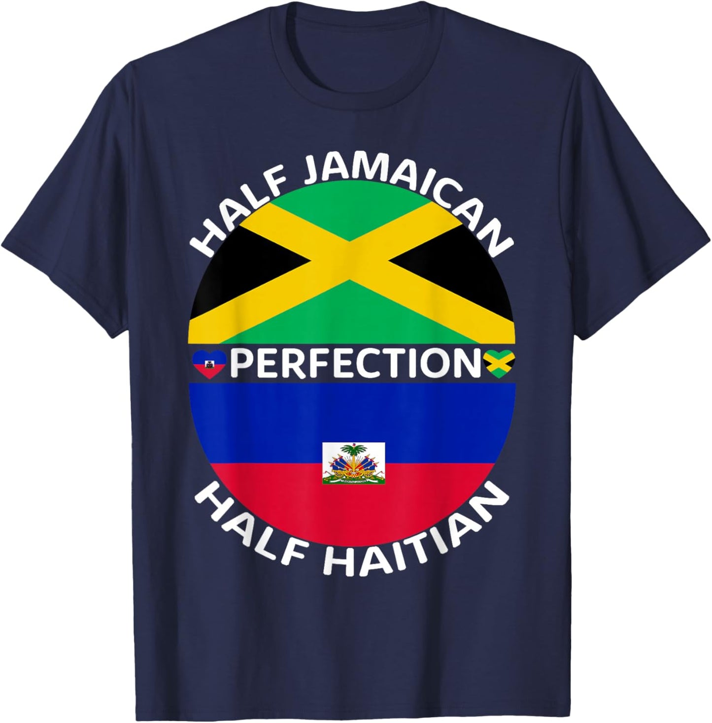Half Jamaican Half Haitian Jamaica Haiti Root Flag Men Women T-Shirt - T-Shirt | Navy